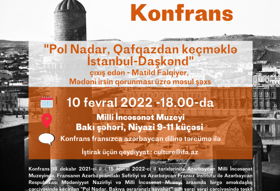 Bakıda “Pol Nadar, Qafqazdan keçməklə İstanbul-Daşkənd” mövzusunda konfrans təşkil olunacaq