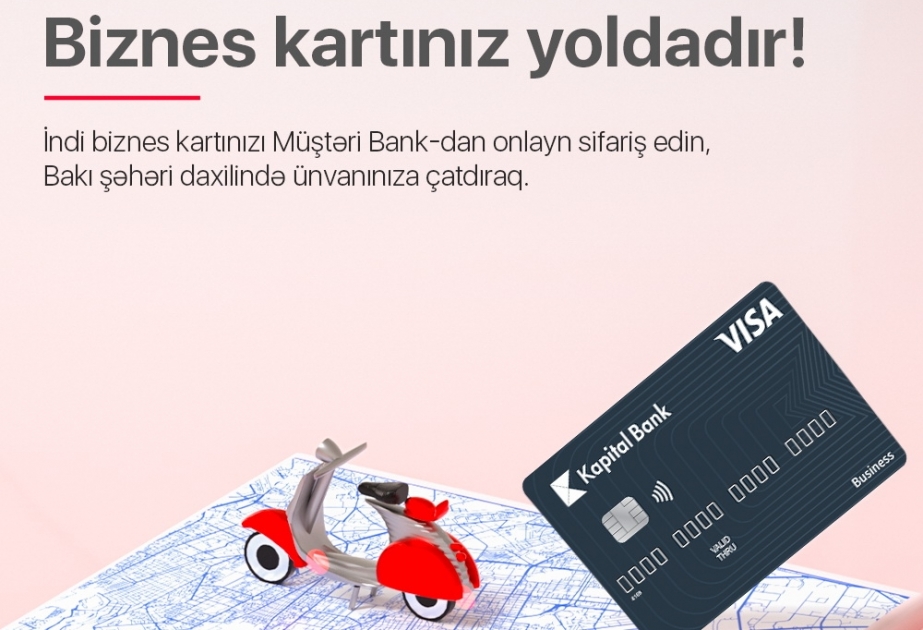 ®  Kapital Bank предоставляет услугу доставки бизнес-карт