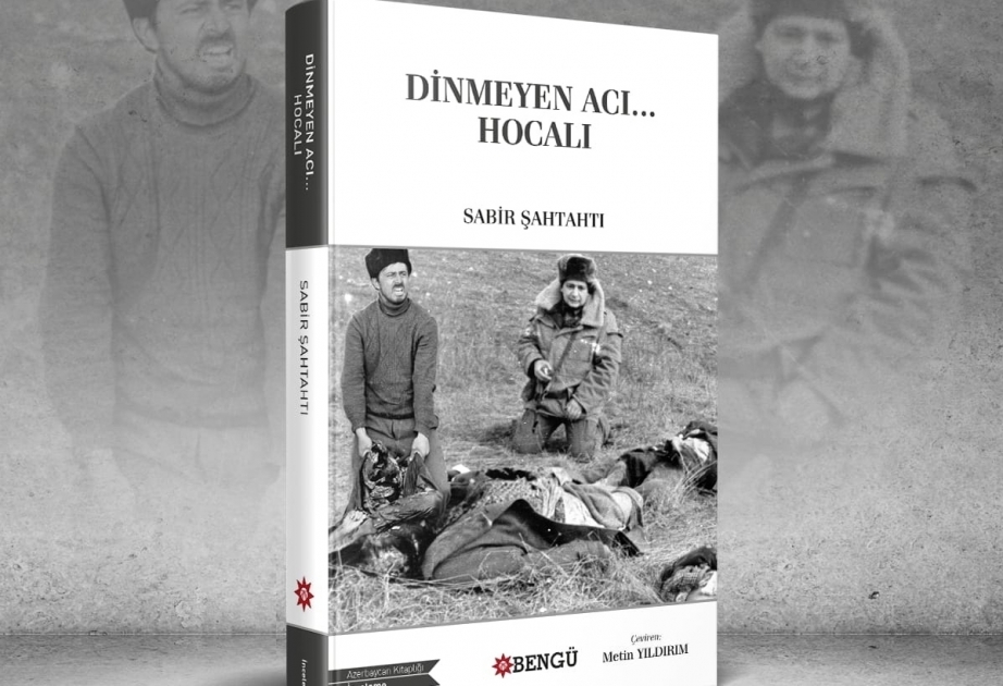 « L’éternelle douleur : Khodjaly » publié à Ankara