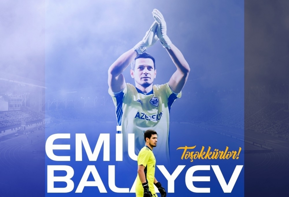 FC Qarabag mutually part ways with goalkeeper Emil Balayev