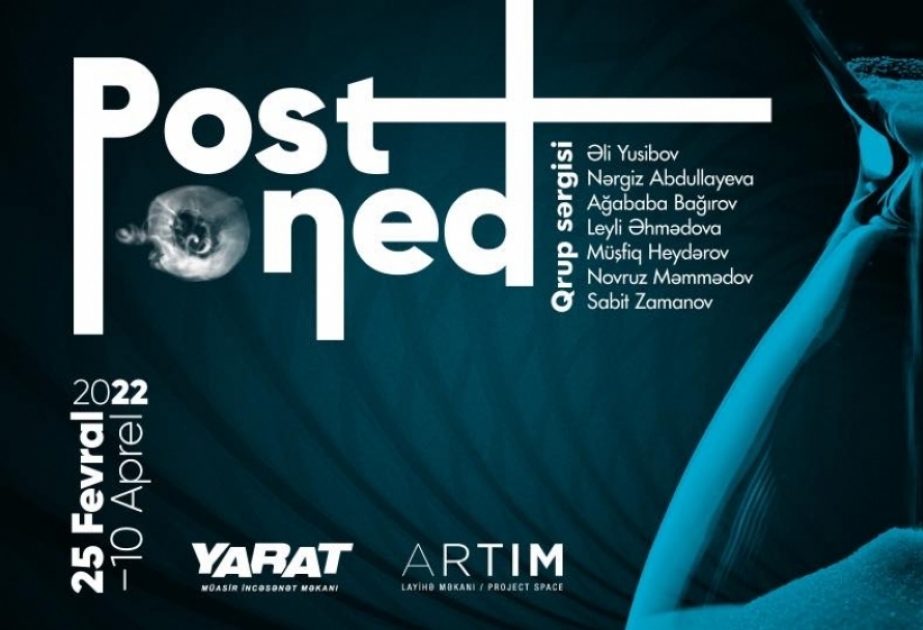 В «Artım» продолжается выставка «Postponed»