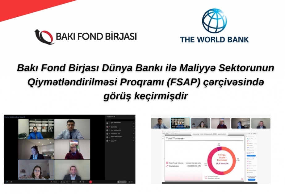 Bakı Fond Birjası Dünya Bankı ilə Maliyyə Sektorunun Qiymətləndirilməsi Proqramı çərçivəsində görüş keçirib