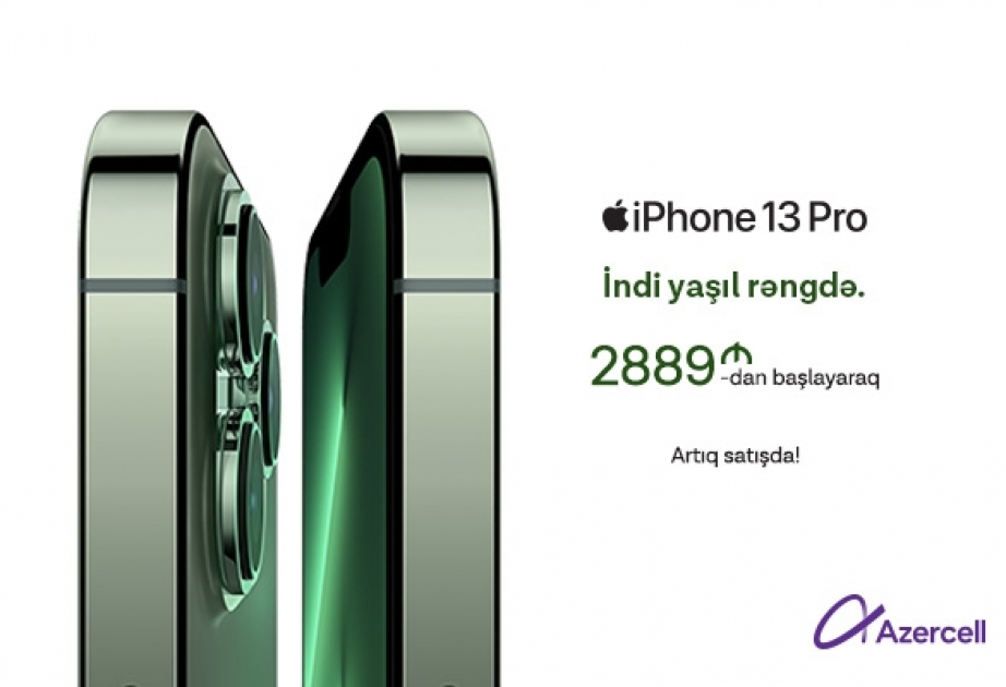 Azercell offers new iPhone 13 models in green with 50GB free internet package