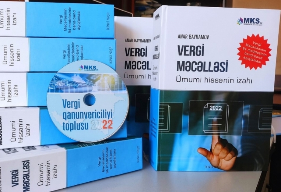 “Vergi Məcəlləsi. Ümumi hissənin izahı” adlı kitab nəşr olunub