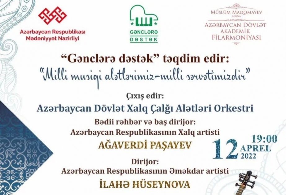 Filarmoniyada “Milli musiqi alətlərimiz-milli sərvətimizdir” adlı konsert proqramı təqdim olunacaq