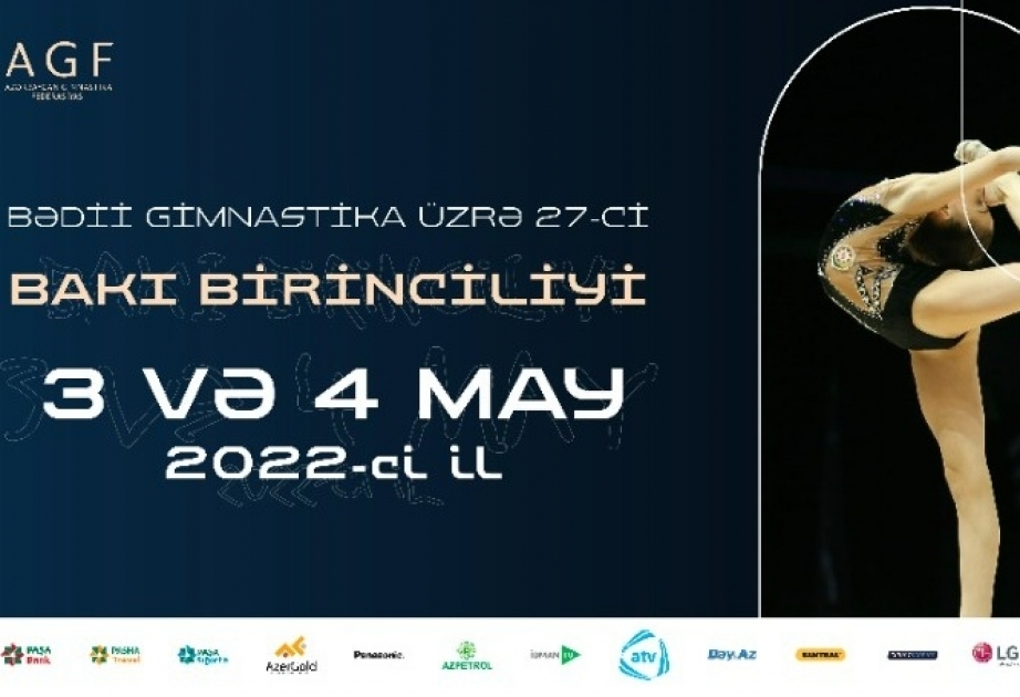 Bədii gimnastika üzrə Bakı birinciliyində 157 idmançı mübarizə aparacaq