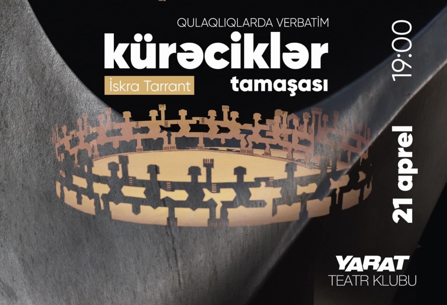 В Центре YARAT состоится спектакль, посвященный Второй Карабахской войне