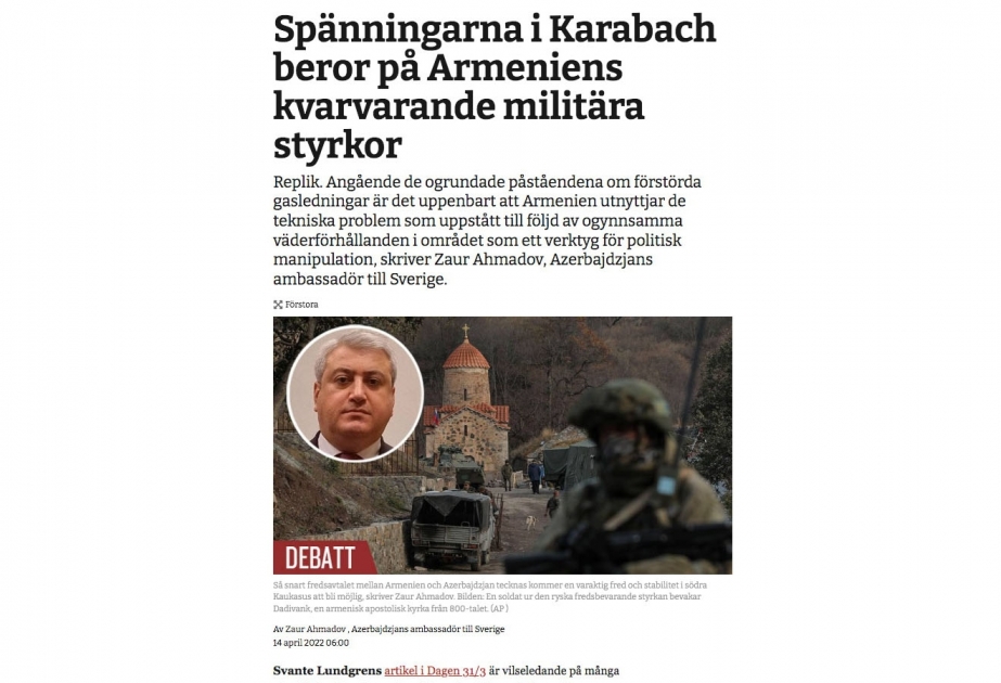 İsveçin Dagen nəşri: Qarabağda gərginlik Ermənistanın hərbi qüvvələrinin regionda qalması ilə bağlıdır