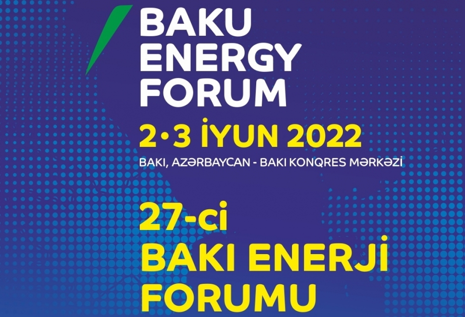 El Foro de la Energía de Bakú se celebrará en junio