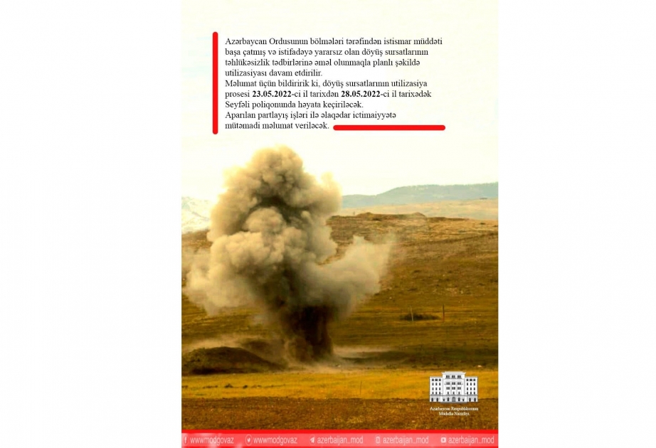 Министерство обороны: На полигоне Сейфали продолжается утилизация непригодных к применению боеприпасов