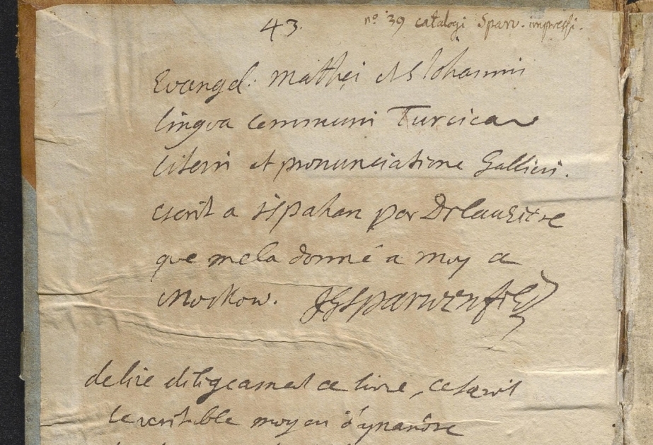 Una traducción del Evangelio de Mateo y Juan al azerbaiyano, fechada en el siglo XVII, fue descubierta en Suecia