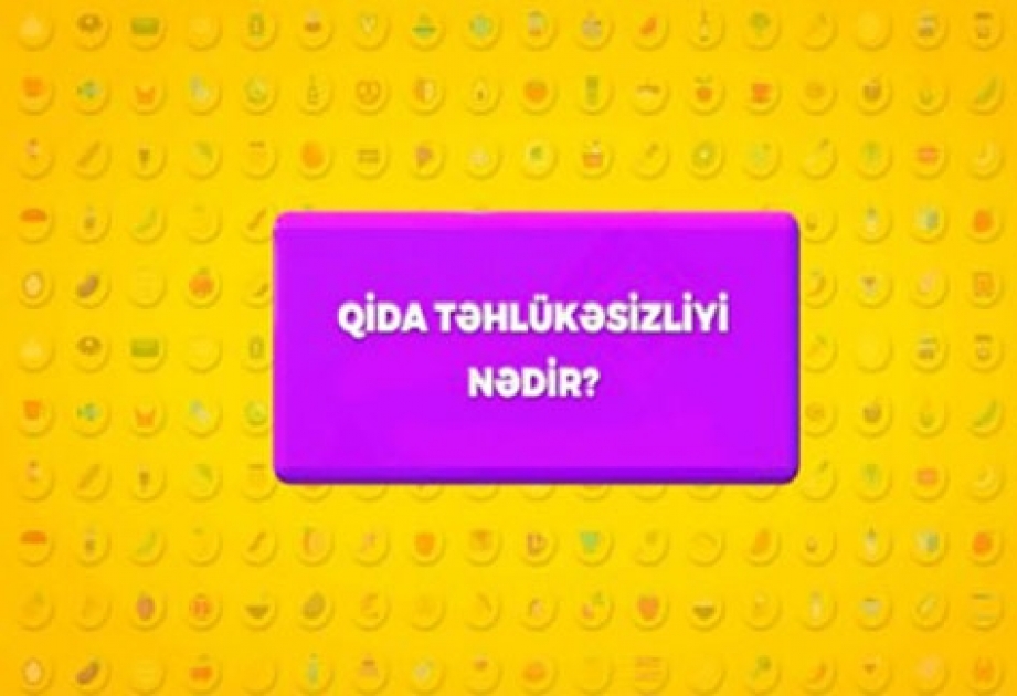 Qida təhlükəsizliyi uşaqların gözü ilə...VİDEO