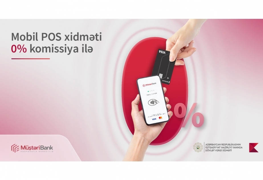 ®  Sahibkarlar “Mobil-POS” xidmətindən komissiyasız istifadə edəcəklər
