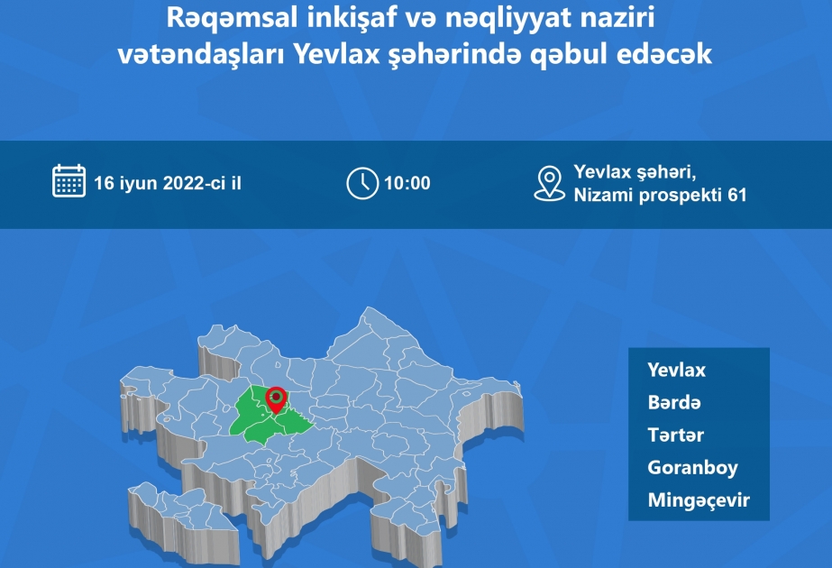 Nazir Rəşad Nəbiyev Yevlaxda vətəndaşlarla görüşəcək
