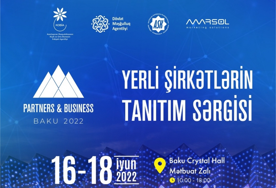 “Partners & Business” sərgisi və konfransı keçiriləcək