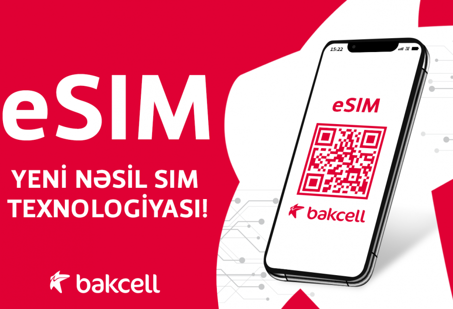 ®  Абоненты Bakcell смогут приобрести eSIM онлайн