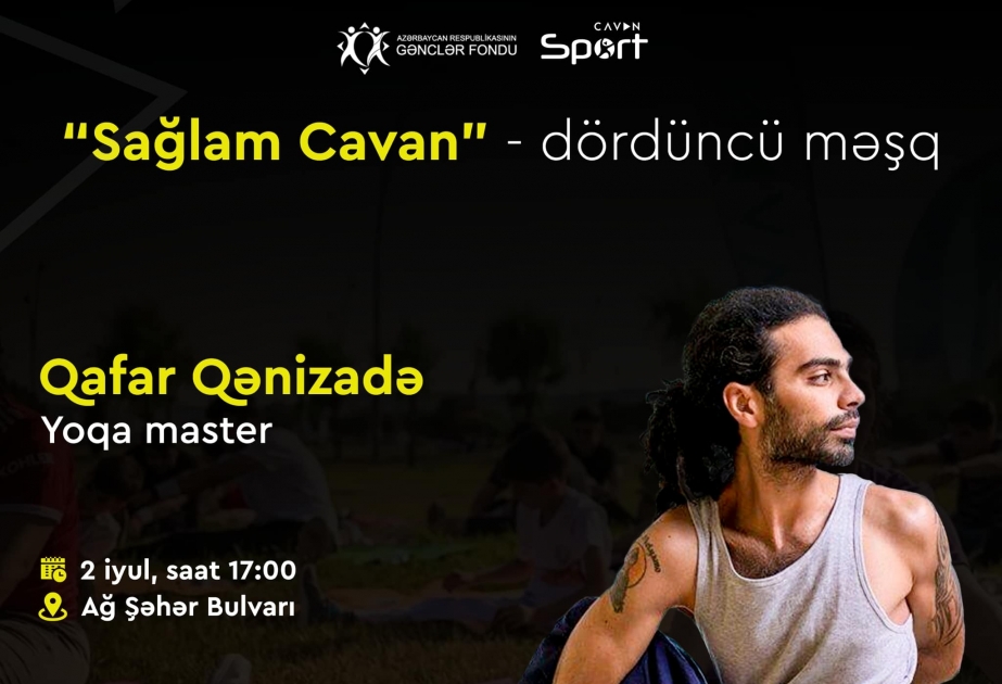 "Sağlam cavan" layihəsinin dördüncü məşqinə qeydiyyat başlayıb