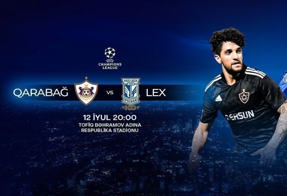 UEFA Çempionlar Liqası: “Qarabağ” və “Lex” komandalarının start heyətləri açıqlanıb