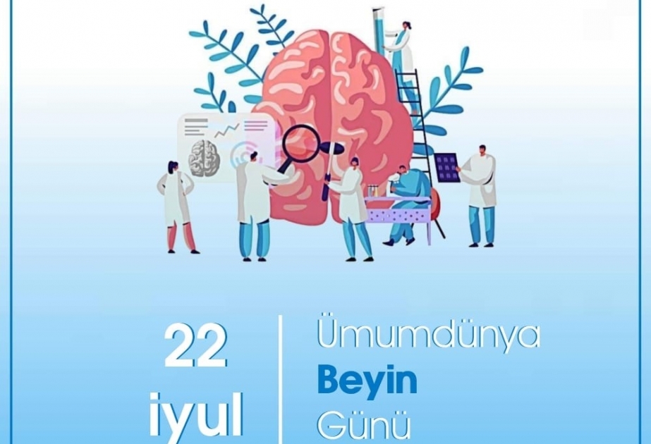 22 iyul - Ümumdünya Beyin Günüdür