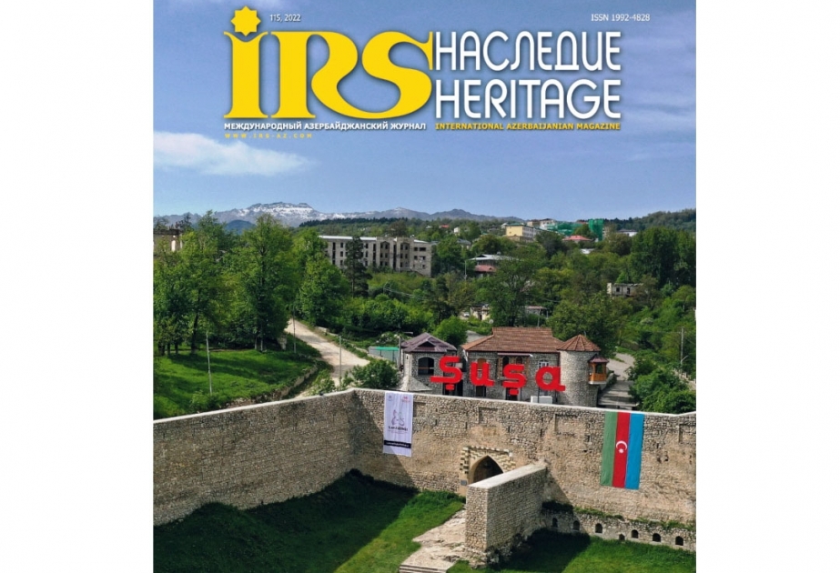 В очередном номере журнала «IRS-Наследие» рассказывается о Шуше