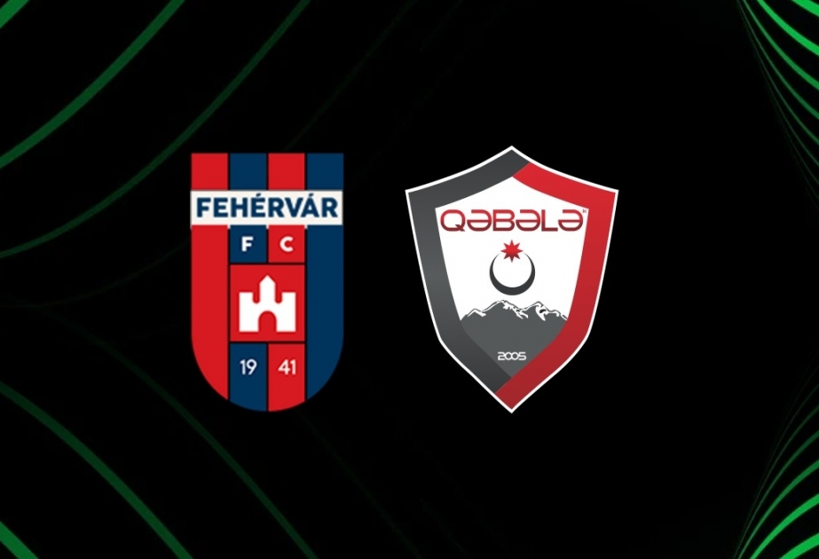 UEFA Konfrans Liqası: “Qəbələ” və “Fehervar” komandalarının start heyətləri açıqlanıb