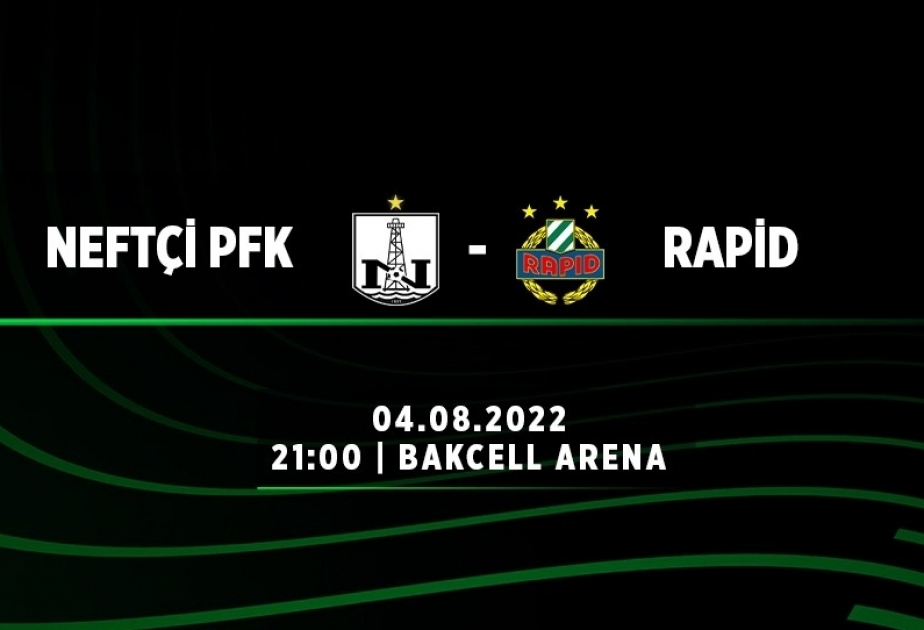 FC Neftchi Baku to face Austrian Rapid Wien in UEFA Europa Conference League third qualifying round