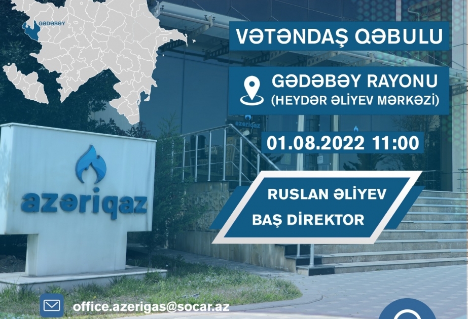 “Azəriqaz”ın baş direktoru Gədəbəy sakinləri ilə görüşəcək