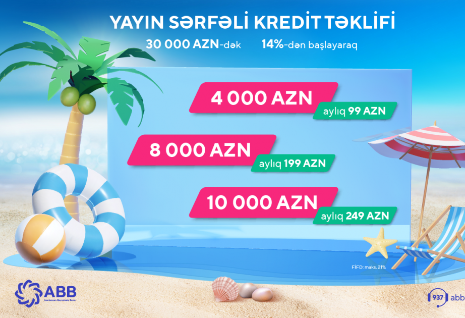 ®  ABB-də “Yay fürsəti” daha sərfəli şərtlərlə davam edir