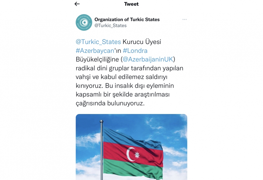 Türk Dövlətləri Təşkilatı Azərbaycanın Britaniyadakı səfirliyinə hücumun araşdırılması ilə bağlı çağırış edib