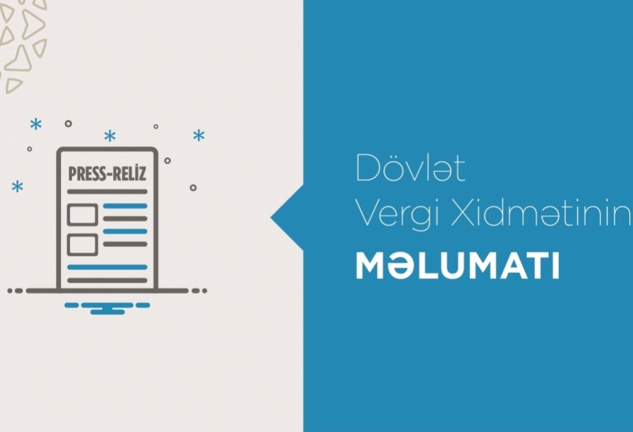 Dövlət Vergi Xidməti: proqnoza 108,7 faiz əməl edilib