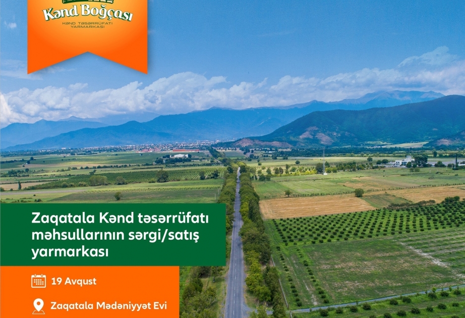 Zagatala to host agricultural fair “Kend Bogchasi”