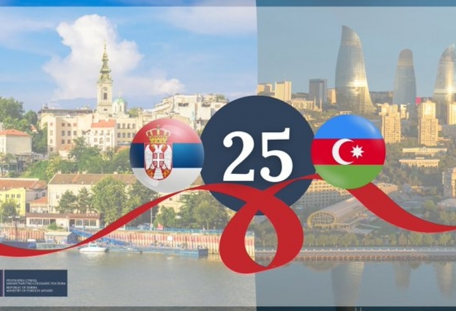 Serbiya XİN: Serbiya-Azərbaycan dostluğu xalqlarımız arasında qarşılıqlı hörmətə əsaslanır