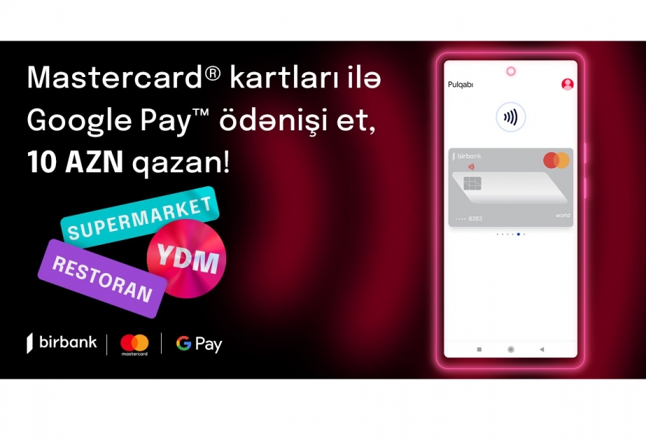 ®  Kapital Bank запустил бесконтактные платежи Google Pay в Азербайджане