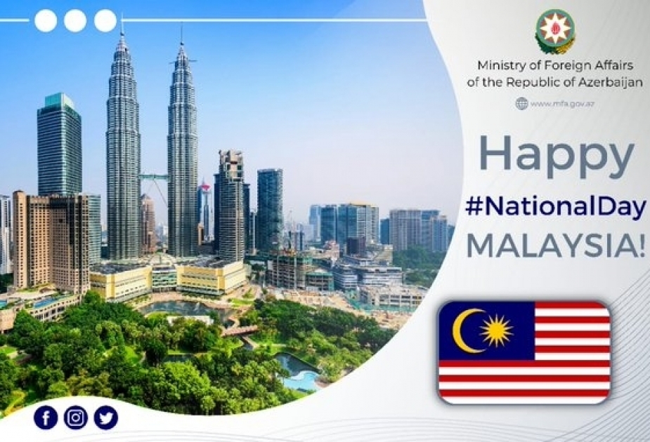 Azerbaijan’s Foreign Ministry congratulates Malaysia on National Day