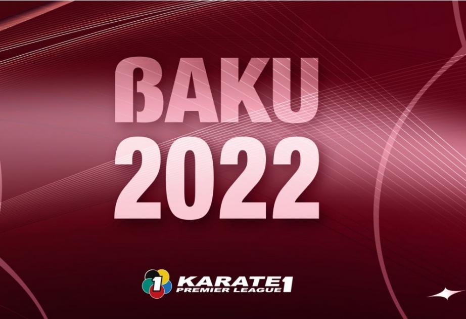 Bakı ilk dəfə nüfuzlu Karate1 Premyer Liqa turnirinə ev sahibliyi edəcək