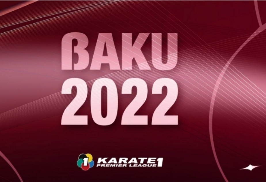 Karate1 Premyer Liqa turnirinin Bakı mərhələsi mövsümün sonuncu yarışı olacaq