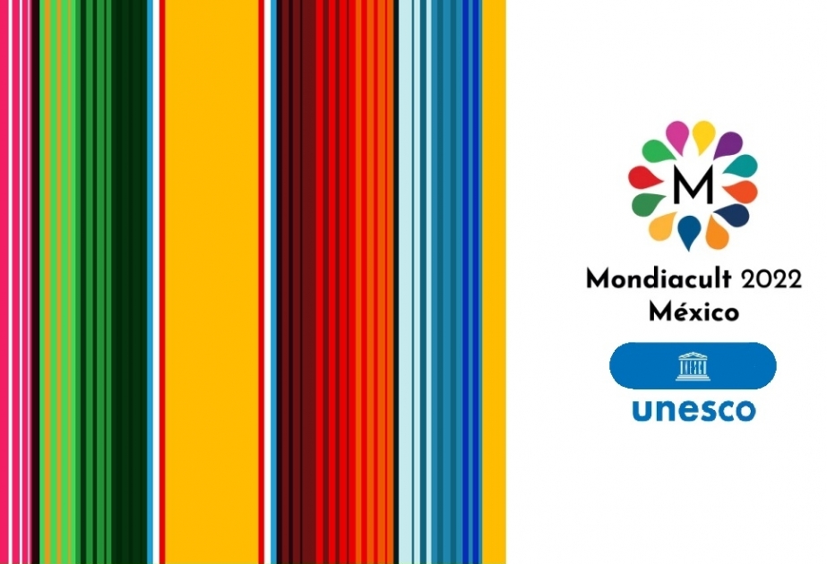 UNESCO-nun Mədəniyyət Siyasətləri və Davamlı İnkişaf üzrə Ümumdünya Konfransı Meksikada keçiriləcək