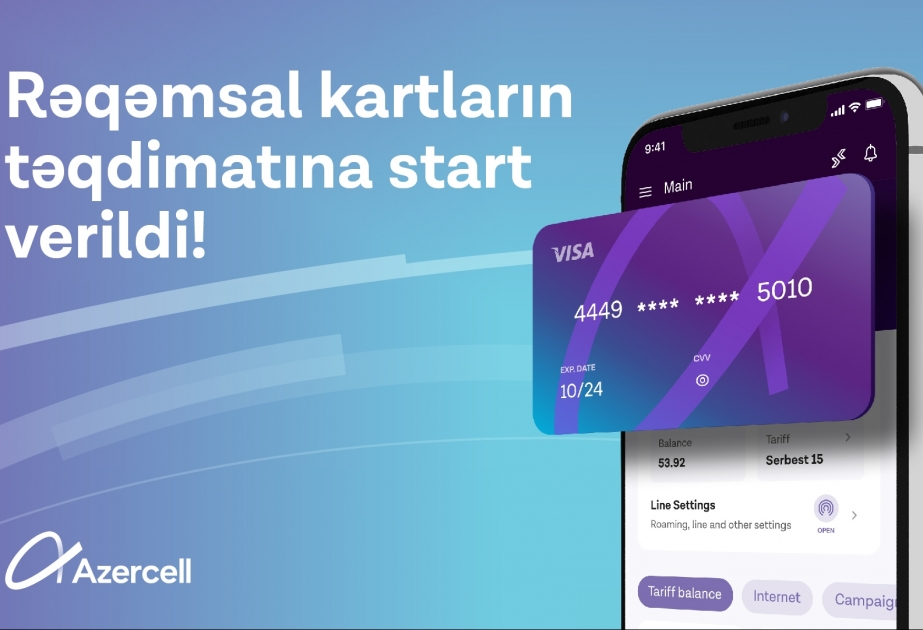 ®  “Azercell” rəqəmsal kartının növbəli aktivasiyasına start verdi