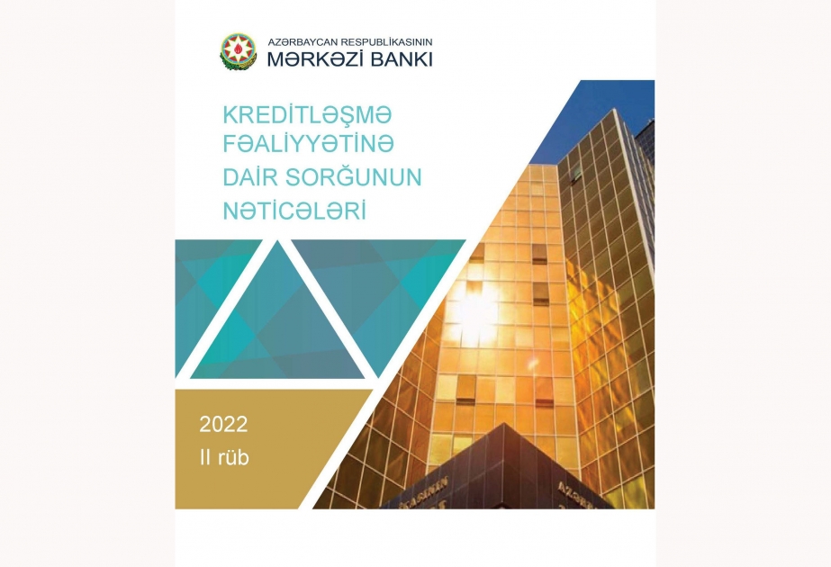 Kreditləşmə fəaliyyətinə dair növbəti sorğunun nəticələri açıqlanıb