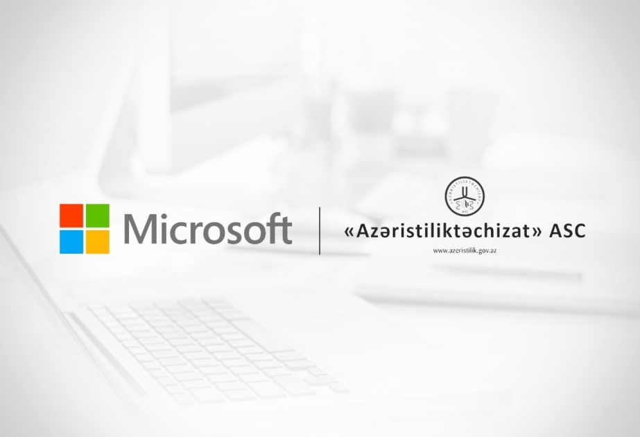 “Azəristiliktəchizat” ilə Microsoft Azərbaycan şirkətinin nümayəndəliyi arasında görüş keçirilib