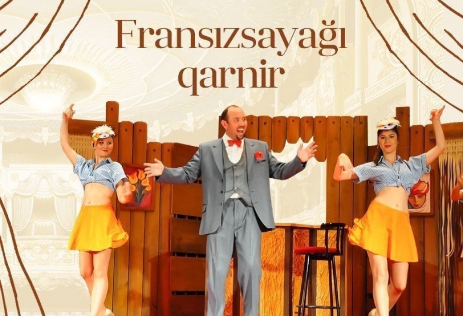 Musiqili Teatr rusdilli tamaşaçılara “Fransızsayağı qarnir” tamaşasını təqdim edəcək