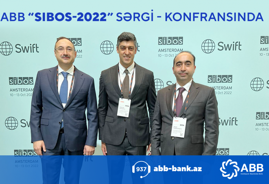 ®  ABB beynəlxalq “SIBOS-2022” sərgi-konfransında
