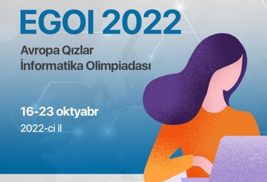 Azərbaycan məktəbliləri ilk dəfə Avropa Qızlar İnformatika Olimpiadasında iştirak edəcək