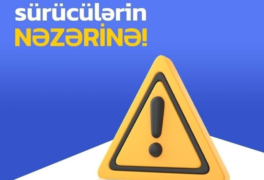 Paytaxtın iki küçəsində nəqliyyatın hərəkəti məhdudlaşdırılacaq