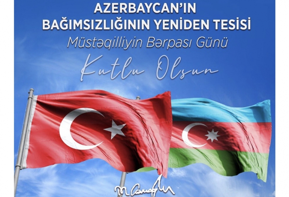 Türkiyə rəsmiləri Azərbaycanın dövlət müstəqilliyinin bərpasının 31-ci ildönümü ilə bağlı paylaşım ediblər