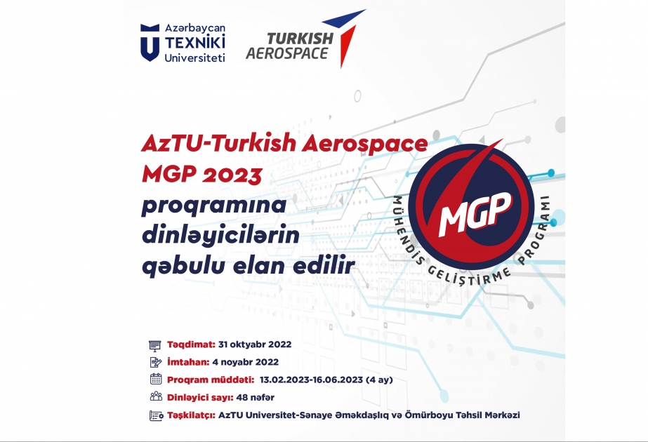 “AzTU-Turkish Aerospace, MGP 2023” proqramına dinləyici qəbulu elan edilib