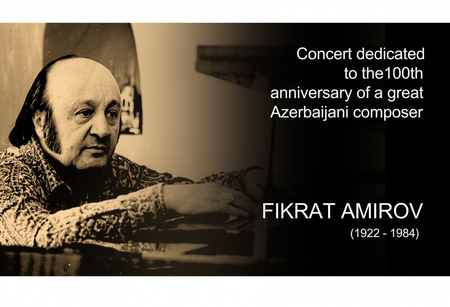 El centenario del destacado compositor azerbaiyano Fikrat Amirov se celebrará en la sede de la UNESCO