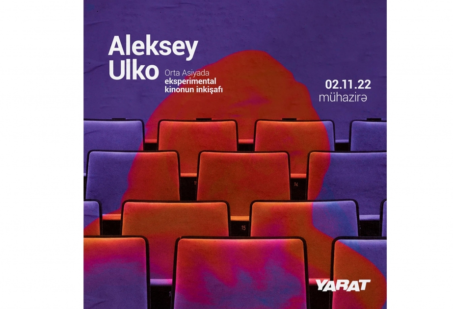 Conferencia en YARAT - "Desarrollo del cine experimental en Asia Central"