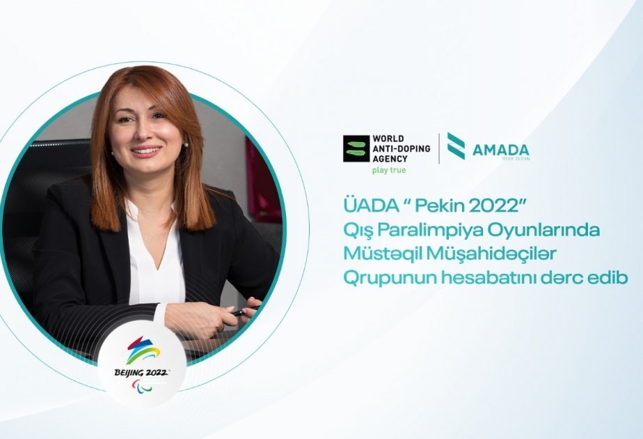 Şəfəq Hüseynli: "Pekin-2022"də ÜADA-nın Müstəqil Müşahidəçi Qrupuna rəhbərlik etmək böyük şərəf idi