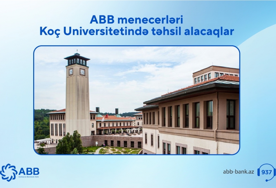®  ABB menecerləri Koç Universitetində təhsil alacaqlar